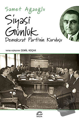 Siyasi Günlük - Samet Ağaoğlu - İletişim Yayınevi - Fiyatı - Yorumları