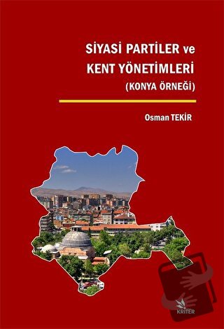 Siyasi Partiler ve Kent Yönetimleri - Osman Tekir - Kriter Yayınları -