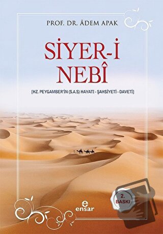 Siyer-i Nebi (Ciltli) - Adem Apak - Ensar Neşriyat - Fiyatı - Yorumlar