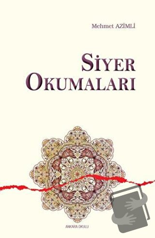 Siyer Okumaları - Mehmet Azimli - Ankara Okulu Yayınları - Fiyatı - Yo