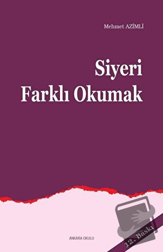 Siyeri Farklı Okumak - Mehmet Azimli - Ankara Okulu Yayınları - Fiyatı