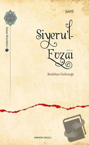 Siyeru’l- Evzai - Reddiye Geleneği - İmam Şafii - Ankara Okulu Yayınla