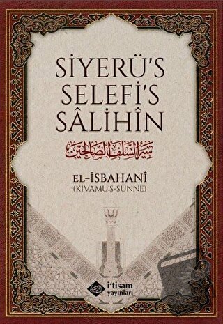 Siyerü's Selefi's Salihin - El İsbahani - İtisam Yayınları - Fiyatı - 