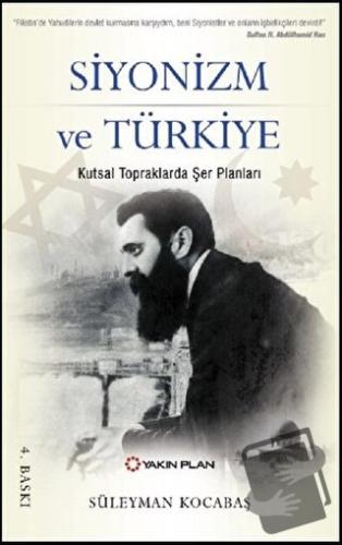 Siyonizm ve Türkiye - Süleyman Kocabaş - Yakın Plan Yayınları - Fiyatı