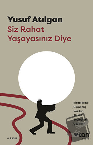 Siz Rahat Yaşayasınız Diye - Yusuf Atılgan - Can Yayınları - Fiyatı - 