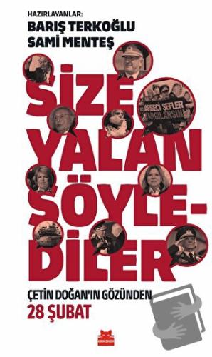 Size Yalan Söylediler - Barış Terkoğlu - Kırmızı Kedi Yayınevi - Fiyat