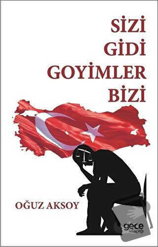 Sizi Gidi Goyimler Bizi - Oğuz Aksoy - Gece Kitaplığı - Fiyatı - Yorum