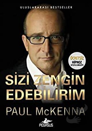 Sizi Zengin Edebilirim - Paul Mckenna - Pegasus Yayınları - Fiyatı - Y