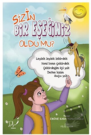 Sizin Bir Eşeğiniz Oldu Mu? - Emine Kara Yunusoğlu - Dls Yayınları - F