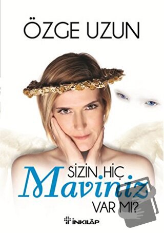 Sizin Hiç Maviniz Var mı? - Özge Uzun - İnkılap Kitabevi - Fiyatı - Yo