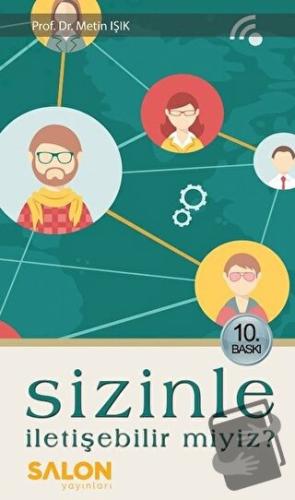 Sizinle İletişebilir Miyiz? - Metin Işık - Salon Yayınları - Fiyatı - 