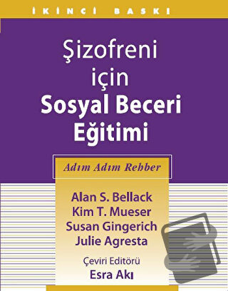 Şizofreni İçin Sosyal Beceri Eğitimi - Alan S. Bellack - Hiperlink Yay