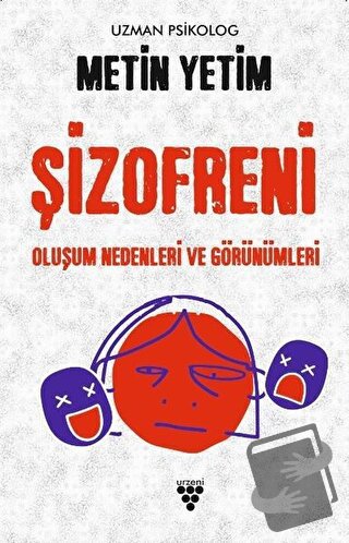 Şizofreni - Metin Yetim - Urzeni Yayıncılık - Fiyatı - Yorumları - Sat