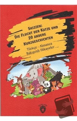 Skizzen Die Flucht Der Katze Und 20 Andere Kurzgeschichten Almanca Tür