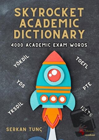 Skyrocket Academic Dictionary - Serkan Tunç - Mergen Yayınları - Fiyat