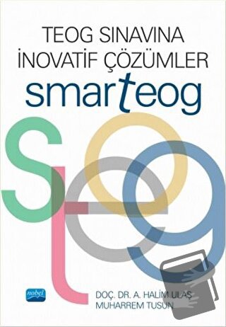 SMARTEOG - TEOG Sınavına İnovatif Çözümler - A. Halim Ulaş - Nobel Aka