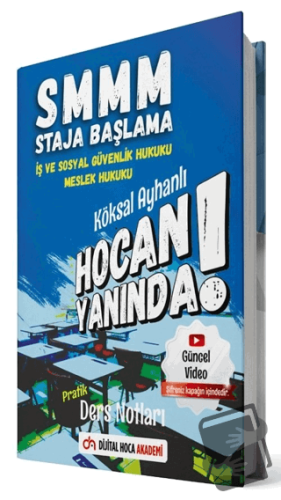 SMMM İş ve Sosyal Güvenlik Hukuku - Meslek Hukuku Pratik Ders Notları 