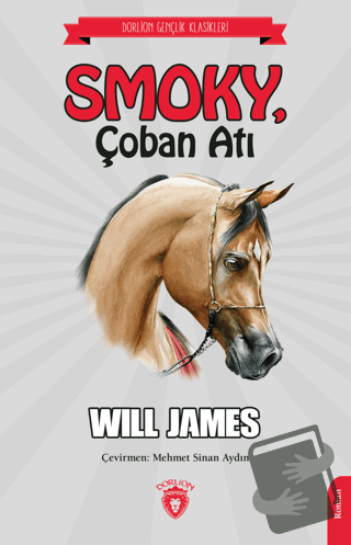 Smoky Çoban Atı - Will James - Dorlion Yayınları - Fiyatı - Yorumları 