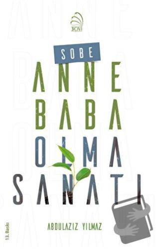 Sobe - Anne Baba Olma Sanatı - Abdulaziz Yılmaz - 3 Çivi Yayınevi - Fi