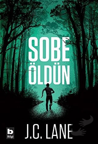 Sobe - Öldün - J.C. Lane - Bilgi Yayınevi - Fiyatı - Yorumları - Satın