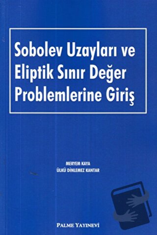 Sobolev Uzayları ve Eliptik Sınır Değer Problemlerine Giriş - Meryem K