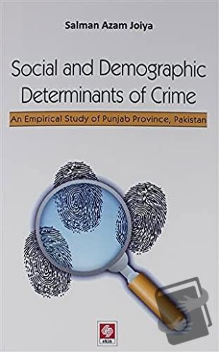 Social and Demographic Determinants of Crime - Salman Azam Joiya - Eki