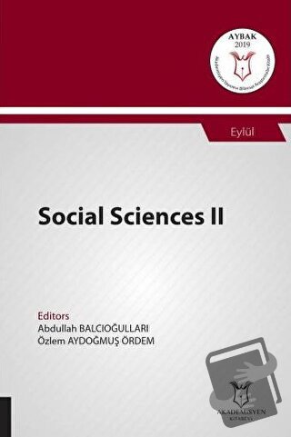 Social Sciences II (AYBAK 2019 Eylül) - Abdullah Balcıoğulları - Akade