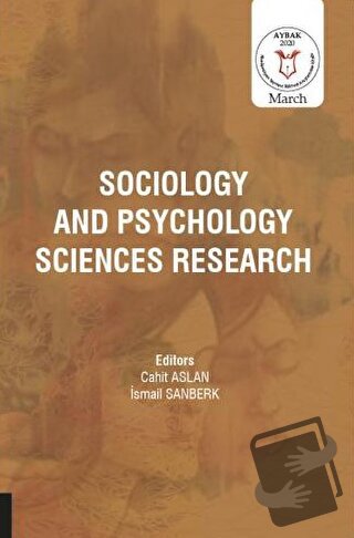 Sociology and Psychology Sciences Research (AYBAK 2020 Mart) - Cahit A