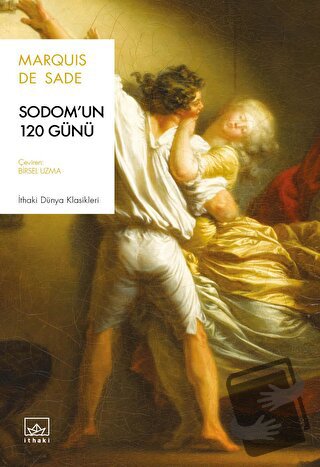 Sodom'un 120 Günü - Marquis de Sade - İthaki Yayınları - Fiyatı - Yoru