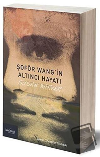 Şoför Wang’in Altıncı Hayatı - Susan Barker - Matbuat Yayınları - Fiya