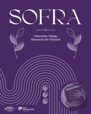 Sofra - Erica Rowan - Koç Üniversitesi Yayınları - Fiyatı - Yorumları 