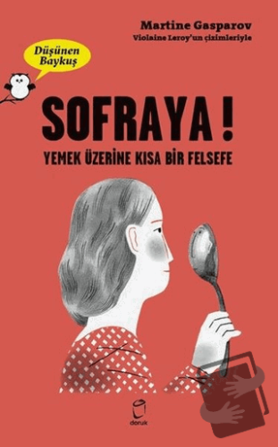 Sofraya! - Düşünen Baykuş - Martine Gasparov - Doruk Yayınları - Fiyat