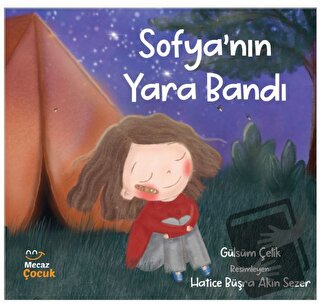 Sofya’nın Yara Bandı - Gülsüm Çelik - Mecaz Çocuk - Fiyatı - Yorumları