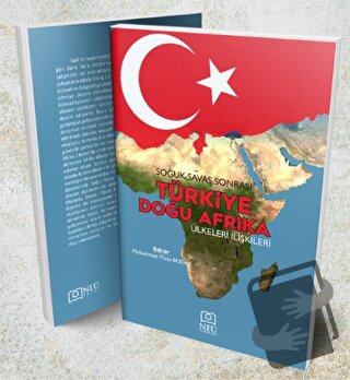 Soğuk Savaş Sonrası Türkiye Doğu Afrika Ülkeleri İlişkileri - Muhammet