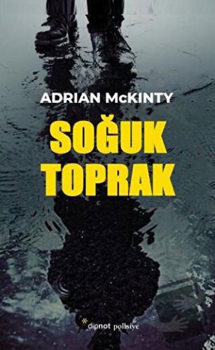 Soğuk Toprak - Adrian McKinty - Dipnot Yayınları - Fiyatı - Yorumları 