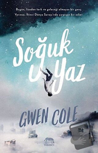 Soğuk Yaz (Ciltli) - Gwen Cole - Yabancı Yayınları - Fiyatı - Yorumlar