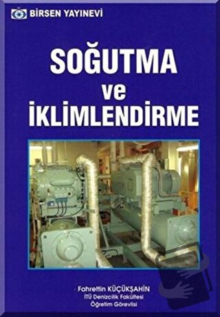 Soğutma ve İklimlendirme - Fahrettin Küçükşahin - Birsen Yayınevi - Fi