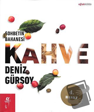 Sohbetin Bahanesi Kahve - Deniz Gürsoy - Oğlak Yayıncılık - Fiyatı - Y