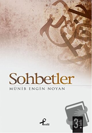 Sohbetler - Münib Engin Noyan - Profil Kitap - Fiyatı - Yorumları - Sa