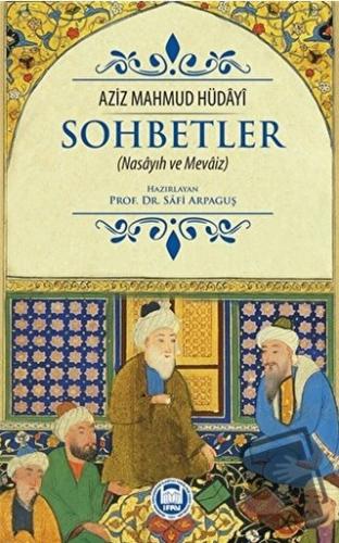 Sohbetler - Aziz Mahmud Hüdayi - Marmara Üniversitesi İlahiyat Fakülte