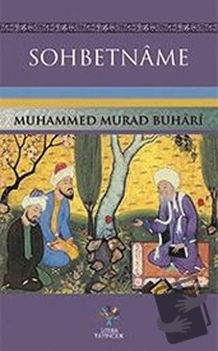 Sohbetname - Muhammed Murad Buhari - Litera Yayıncılık - Fiyatı - Yoru