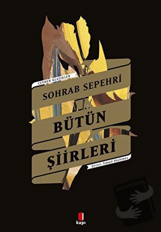 Sohrab Sepehri - Bütün Şiirleri - Sohrab Sepehri - Kapı Yayınları - Fi