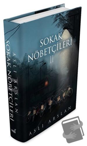 Sokak Nöbetçileri 2 (Ciltli) - Aslı Arslan - İndigo Kitap - Fiyatı - Y