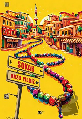 Sokak - Arzu Yıldız - SRC Kitap - Fiyatı - Yorumları - Satın Al