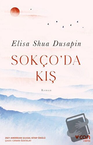 Sokço'da Kış - Elisa Shua Dusapin - Can Yayınları - Fiyatı - Yorumları