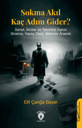 Sokma Akıl Kaç Adım Gider? - Elif Çanğa Bayer - Dorlion Yayınları - Fi