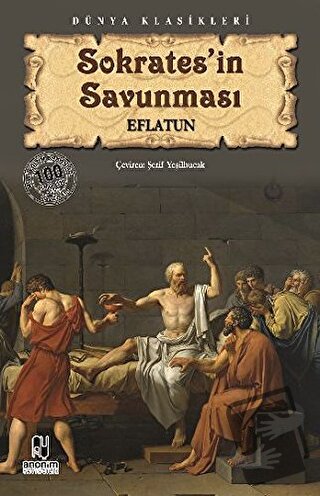 Sokrates’in Savunması - Platon (Eflatun) - Anonim Yayıncılık - Fiyatı 