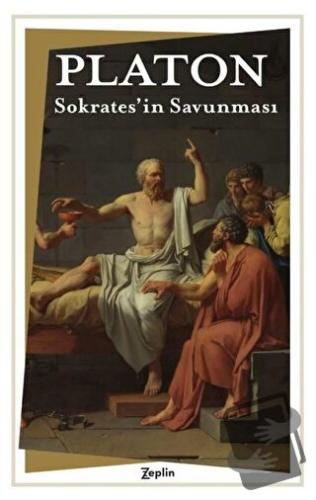 Sokrates’in Savunması - Platon (Eflatun) - Zeplin Kitap - Fiyatı - Yor