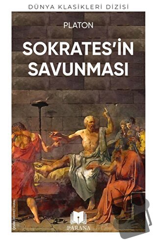 Sokratesi’in Savunması - Platon - Parana Yayınları - Fiyatı - Yorumlar