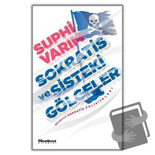 Sokratis ve Sisteki Gölgeler - Suphi Varım - Maceraperest Kitaplar - F